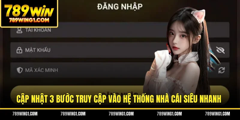 Cập nhật 3 bước truy cập vào hệ thống nhà cái siêu nhanh