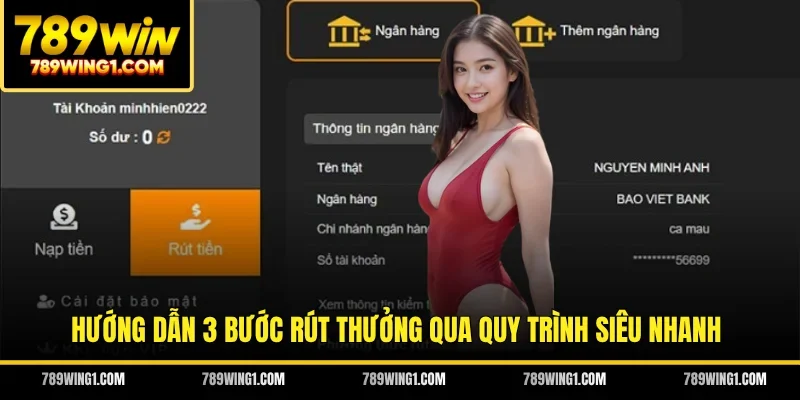 Hướng dẫn 3 bước rút thưởng qua quy trình siêu nhanh
