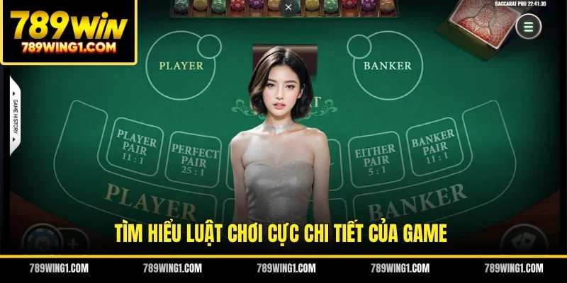 Tìm hiểu luật chơi cực chi tiết của game