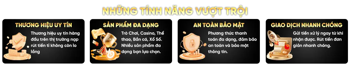tính năng vượt trội